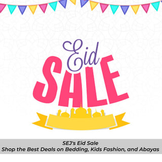 SEJ's Eid Sale - Shop the Best Deals on Bedding, Kids Fashion, and Abayas